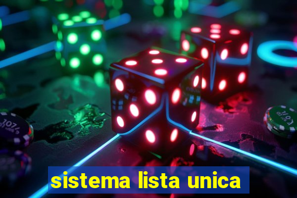 sistema lista unica